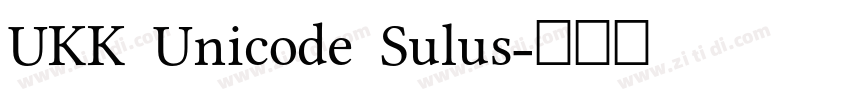 UKK Unicode Sulus字体转换